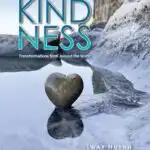 Lessons of Kindness transformation from around the world